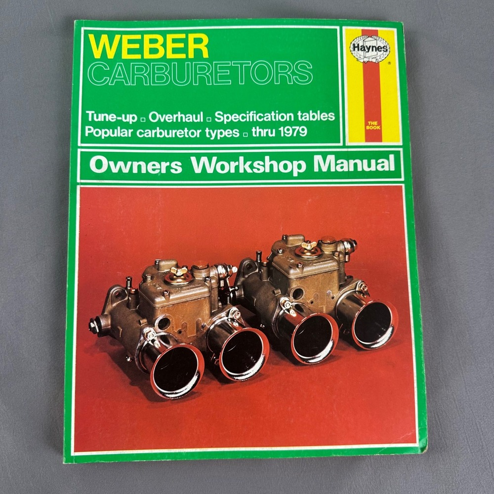 WEBER CARBURETORS Tune-Up‎ Overhaul thru 1979 Owners Workshop Manual Haynes USED